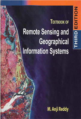 Textbook of Remote Sensing and Geographical Information Systems 3ed